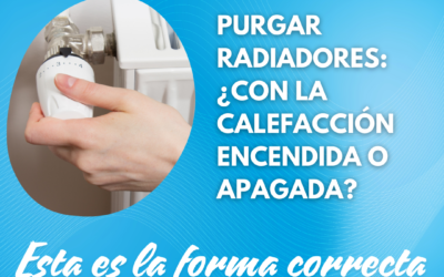 Purgar Radiadores: ¿Con la Calefacción Encendida o Apagada?